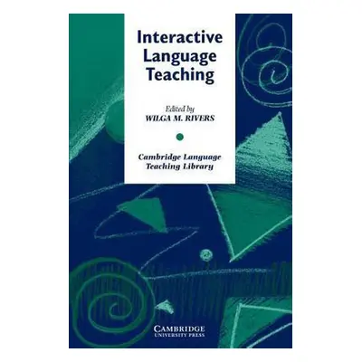 Interactive Language Teaching Cambridge University Press