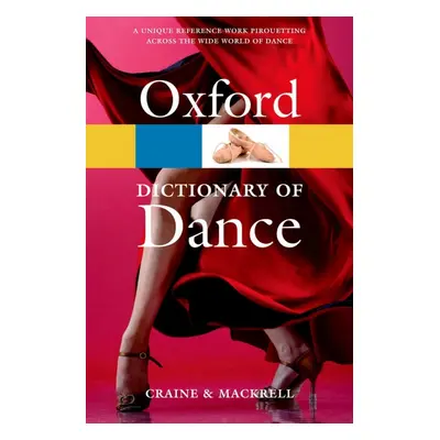 OXFORD DICTIONARY OF DANCE Oxford University Press