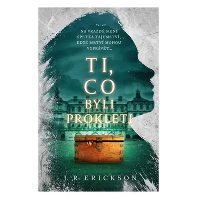 Ti, co byli prokleti DOBROVSKÝ s.r.o.