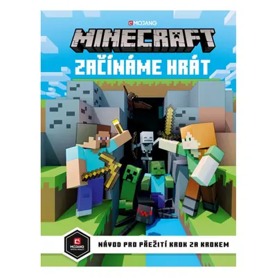 Minecraft - Začínáme hrát EGMONT