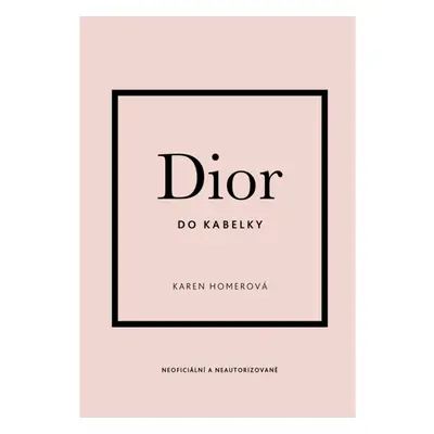 Dior do kabelky Nakladatelství SLOVART s. r. o.