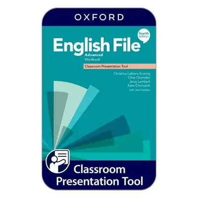 English File Fourth Edition Advanced Classroom Presentation Tool eWorkbook (OLB) Oxford Universi