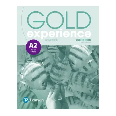 Gold Experience A2 Workbook, 2nd Edition Edu-Ksiazka Sp. S.o.o.