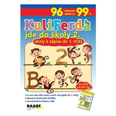 KuliFerda jde do školy 2. - Úkoly k zápisu do 1. třídy Nakladatelství Dr. Josef Raabe, s.r.o.