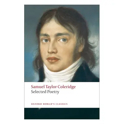 Oxford World´s Classics Selected Poetry ( Coleridge) Oxford University Press