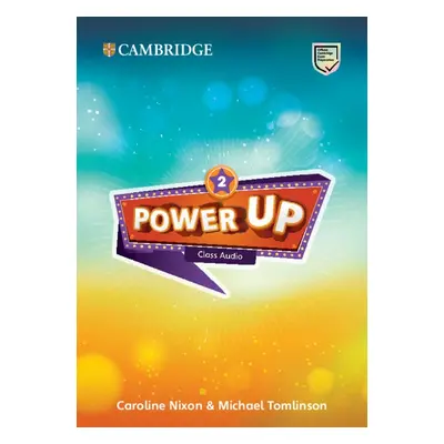 Power Up Class Audio CDs 2 Cambridge University Press