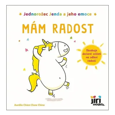 Jednorožec Jenda a jeho emoce Mám radost JIRI MODELS a. s.