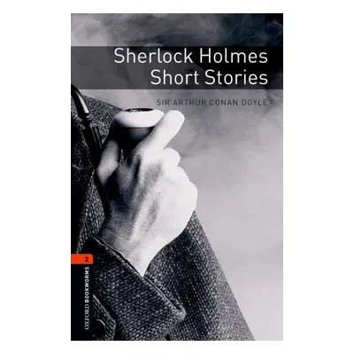 New Oxford Bookworms Library 2 Sherlock Holmes Short Stories Oxford University Press