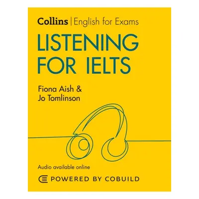 Listening for IELTS (With Answers and Audio) : IELTS 5-6+ (B1+) Harper Collins UK