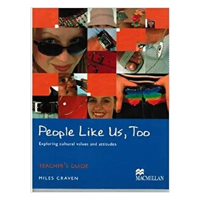 People Like Us. Too Teacher´s Book Macmillan