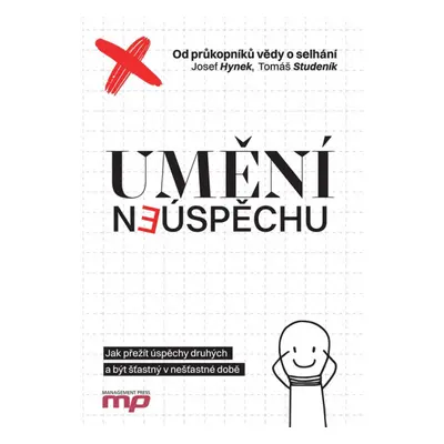 Umění neúspěchu MANAGEMENT PRESS