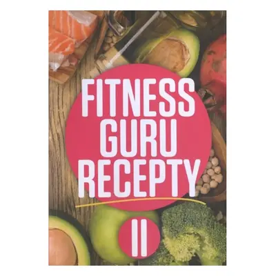 Fitness guru recepty II. PARTNER TECHNIC, spol. s.r.o.