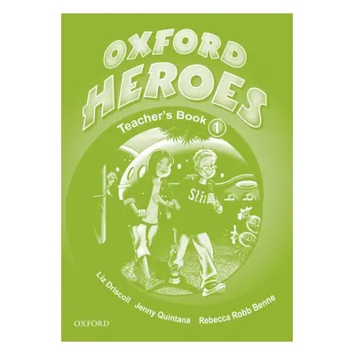 Oxford Heroes 1 Teacher´s Book Oxford University Press