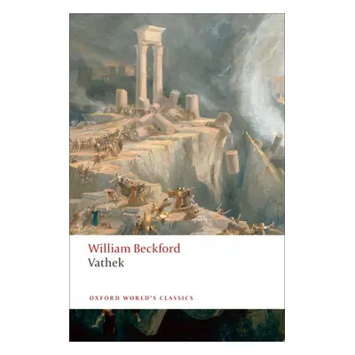 Oxford World´s Classics - C19 English Literature Vathek Oxford University Press