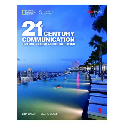 21st Century Communication: Listening, Speaking and Critical Thinking Student Book 1 National Ge