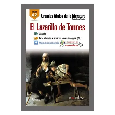 Grandes Titulos de la Literatura : El Lazarillo de Tormes (A2) Edelsa