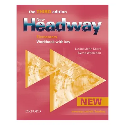 New Headway Elementary Third Edition (new ed.) Workbook with Key Oxford University Press