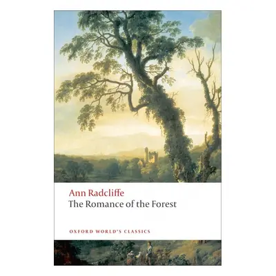 Oxford World´s Classics The Romance of the Forest Oxford University Press