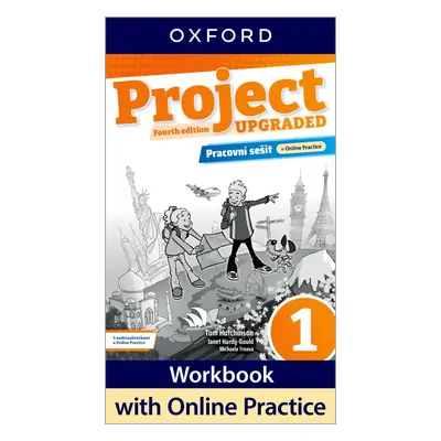 Project Fourth Edition Upgraded edition 1 Pracovní sešit s Online Practice Oxford University Pre