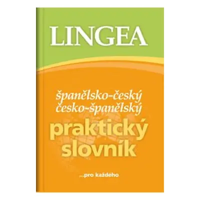 Španělsko-český česko-španělský praktický slovník, 3. vydání Lingea