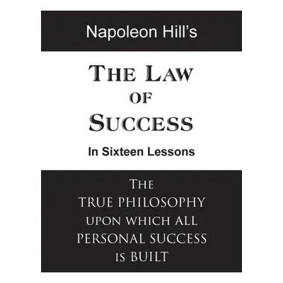 The Law of Success in Sixteen Lessons nezadán