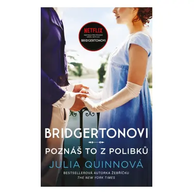 Bridgertonovi: Poznáš to z polibků Euromedia Group, a.s.