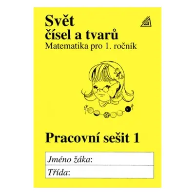 Matematika pro 1.ročník základní a obecné školy - pracovní sešit 1 Prometheus nakladatelství