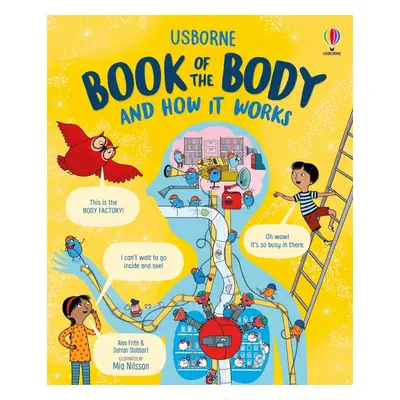 Usborne Book of the Body and How it Works Usborne Publishing