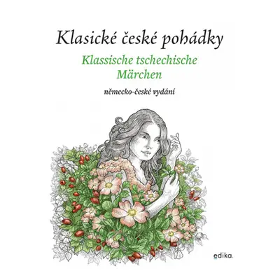 Klasické české pohádky: německo-české vydání Edika