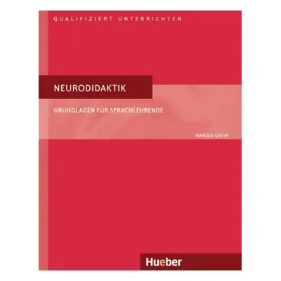 Neurodidaktik Grundlagen für Sprachlehrende Hueber Verlag