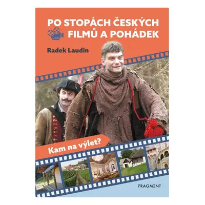 Po stopách českých filmů a pohádek Fragment