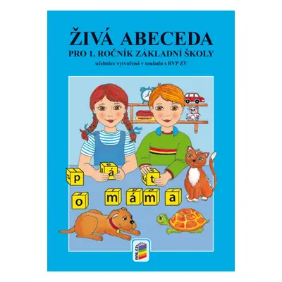 Živá abeceda 1-91 NOVÁ ŠKOLA, s.r.o