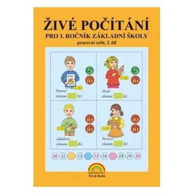 Živé počítání 2. díl – pracovní sešit k učebnici Matematika 1 - Zdena Rosecká (1-08) Nakladatels