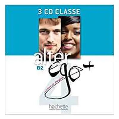 ALTER EGO PLUS 4 CD (3) CLASSE Hachette