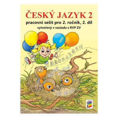 Český jazyk 2, 2. díl - (barevný pracovní sešit) 2-64 NOVÁ ŠKOLA, s.r.o