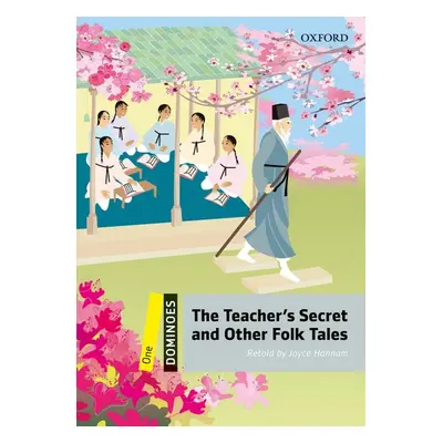 Dominoes 1 (New Edition) The Teacher´s Secret and Other Folk Tales Oxford University Press