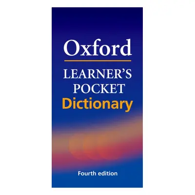 Oxford Learner´s Pocket Dictionary. New 4th Edition Oxford University Press