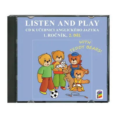 CD Listen and play - WITH TEDDY BEARS!, 2. díl (1-82-2) NOVÁ ŠKOLA, s.r.o