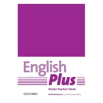 English Plus Starter Teacher´s Book with Photocopiable Resources Oxford University Press