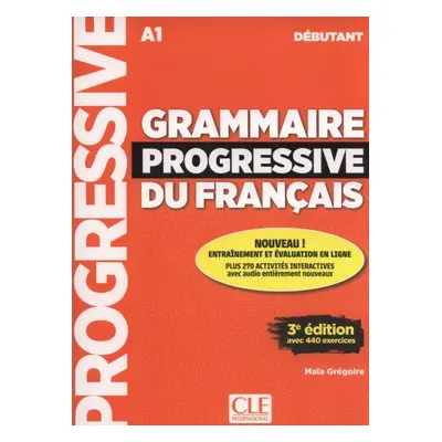 Grammaire progressive du français - Niveau débutant - 3 édition - Livre + CD + Livre-web interac