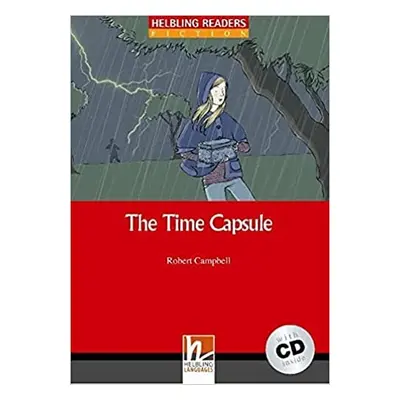 HELBLING READERS Red Series Level 2 The Time Capsule + Audio CD (Robert Campbell) Helbling Langu