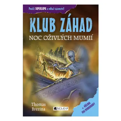 KLUB ZÁHAD – Noc oživlých mumií Fragment