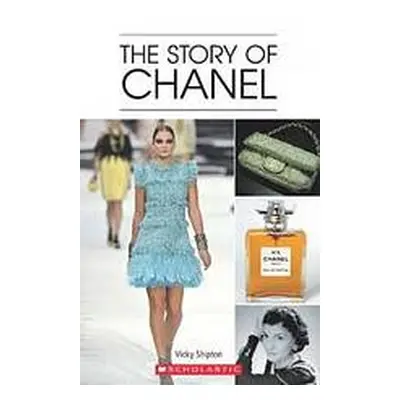 Scholastic Readers 3: The Story of Chanel (book + CD) Mary Glasgow