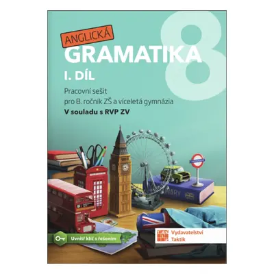 Anglická gramatika 8 - 1. díl TAKTIK International, s.r.o