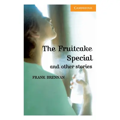 Cambridge English Readers 4 The Fruitcake Special and Other Stories Cambridge University Press