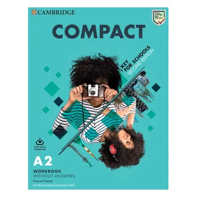 Compact Key for Schools for revised exam from 2020 Student´s Pack (without answers) Cambridge Un