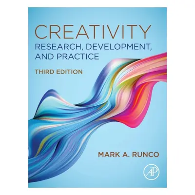 Creativity, Research, Development, and Practice, 3rd Edition Elsevier