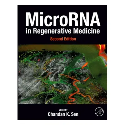 MicroRNA in Regenerative Medicine, 2nd Edition Elsevier