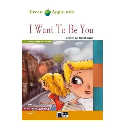 BLACK CAT READERS GREEN APPLE EDITION 1 - I WANT TO BE YOU + CD-ROM BLACK CAT - CIDEB