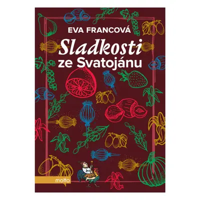 Sladkosti ze Svatojánu MOTTO